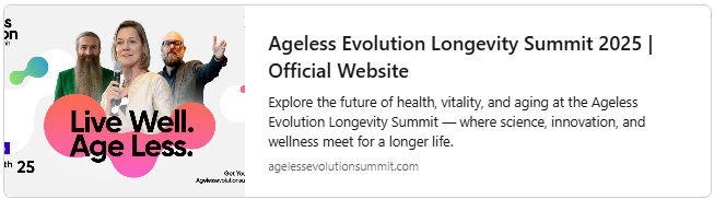 Explore the Ageless Evolution Summit now!