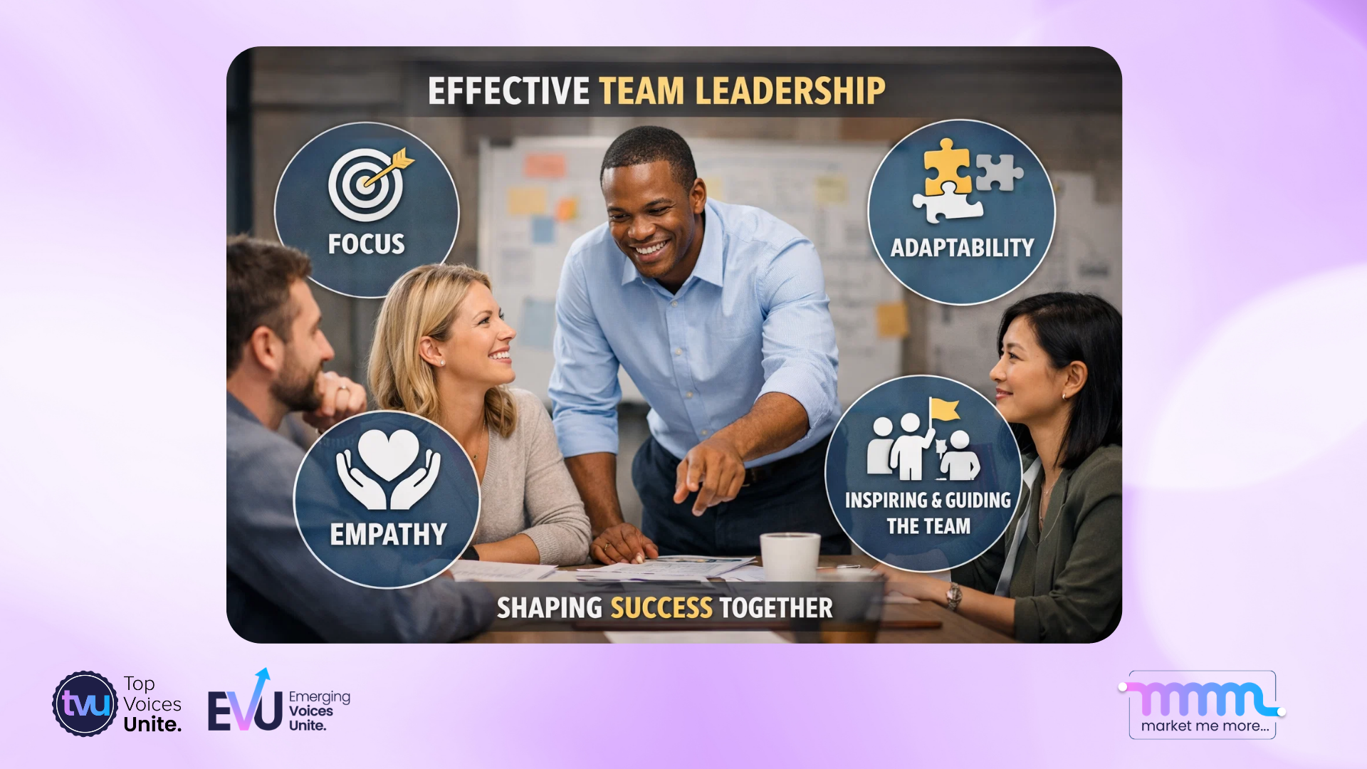 leadership qualities focus empathy adaptability shaping effective team leadership