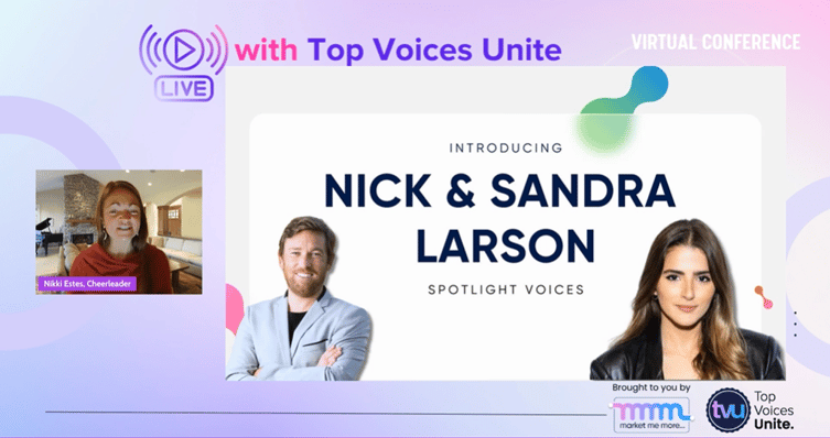 Nikki Estes spotlighting Nick & Sandra Larson on how they do events and community building that drive exponential growth on Voices of the Week