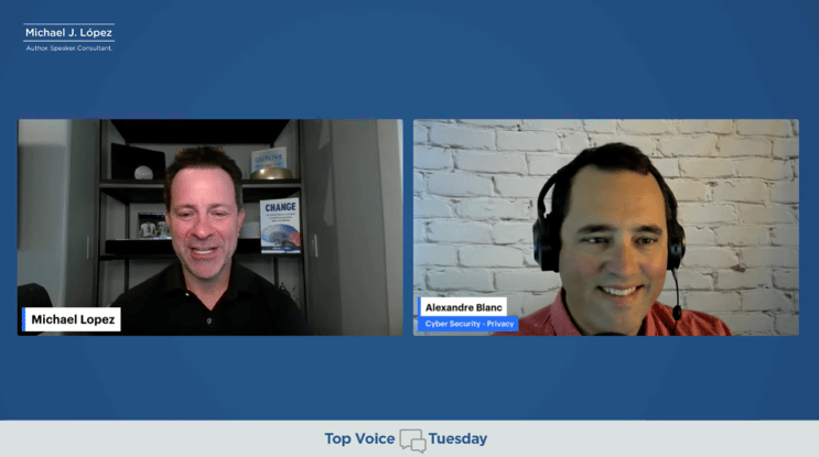 Michael Lopez and Alexandre Blanc livestream conversation on cybersecurity and privacy