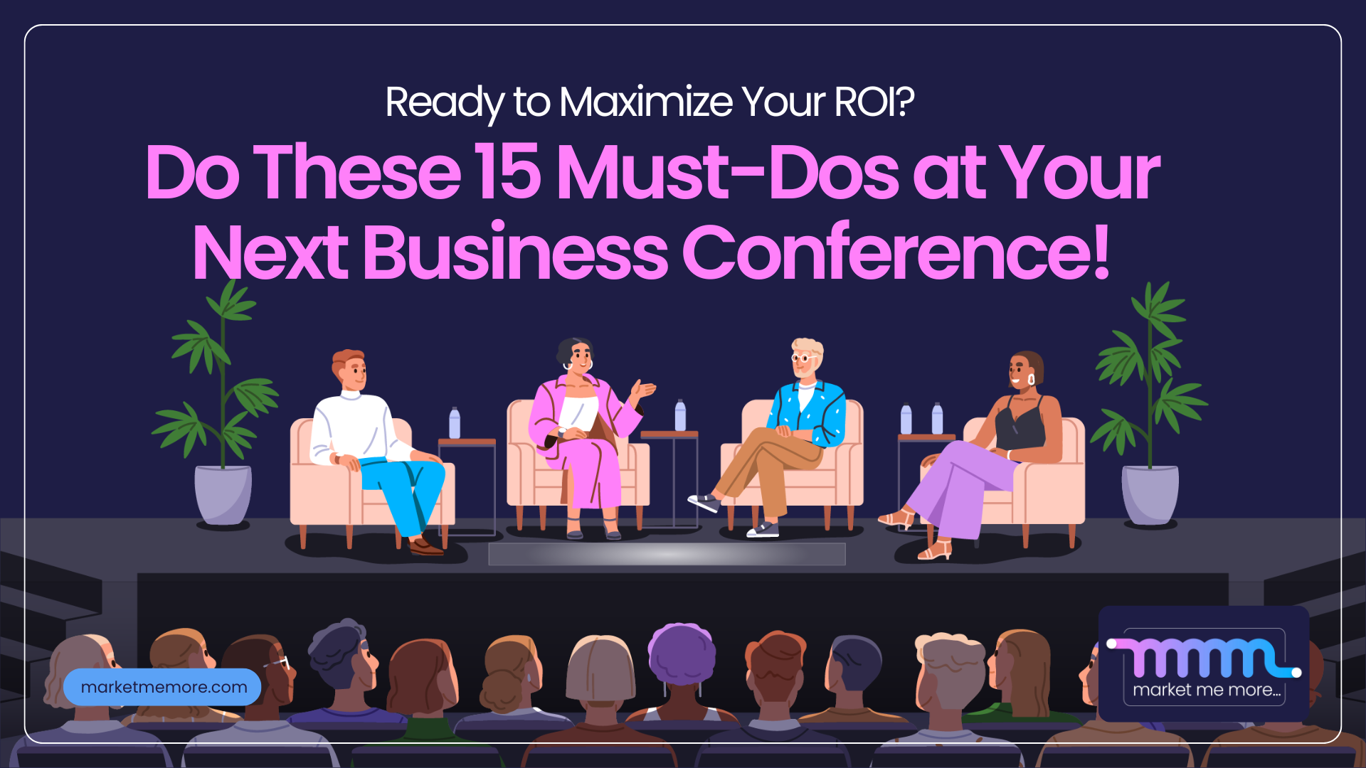 Maximize business conference ROI