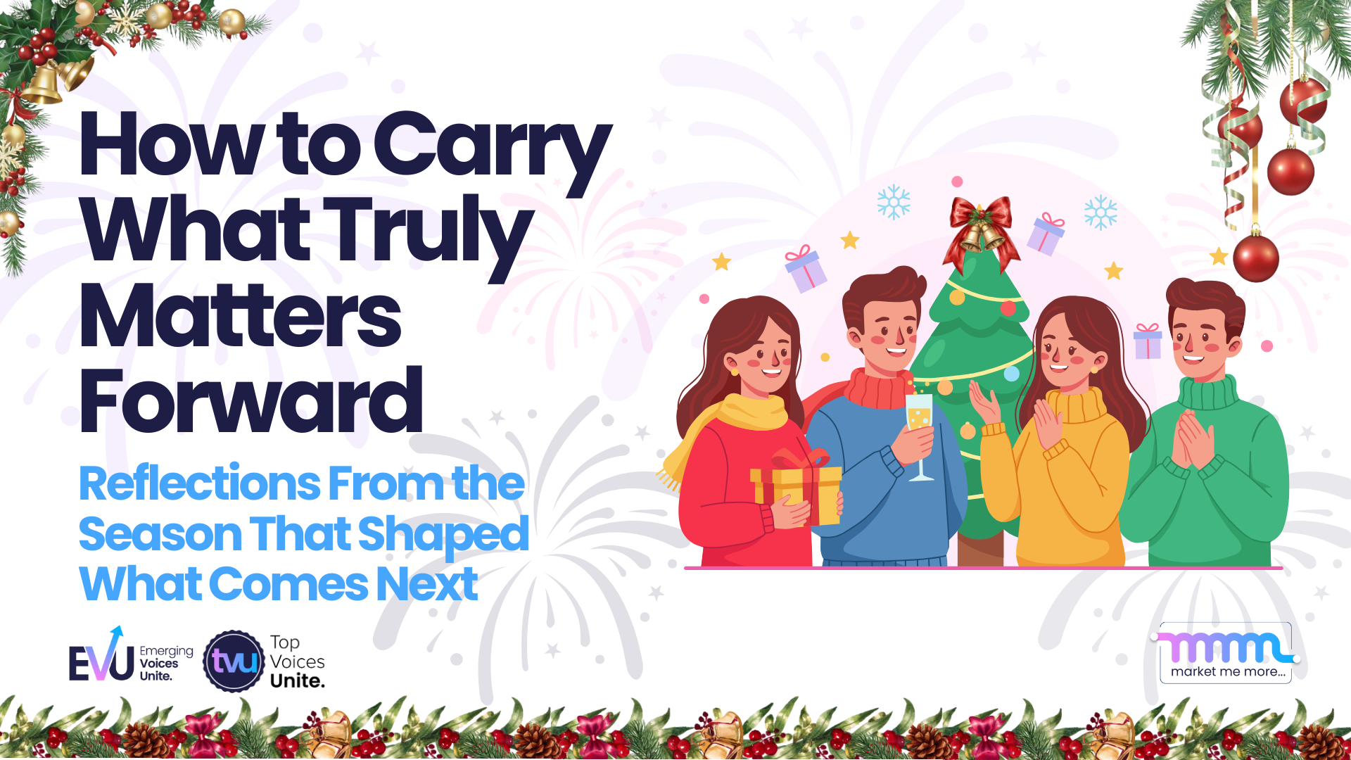 EVU Weekly Recap holiday reflection community leadership carrying lessons forward into the new year