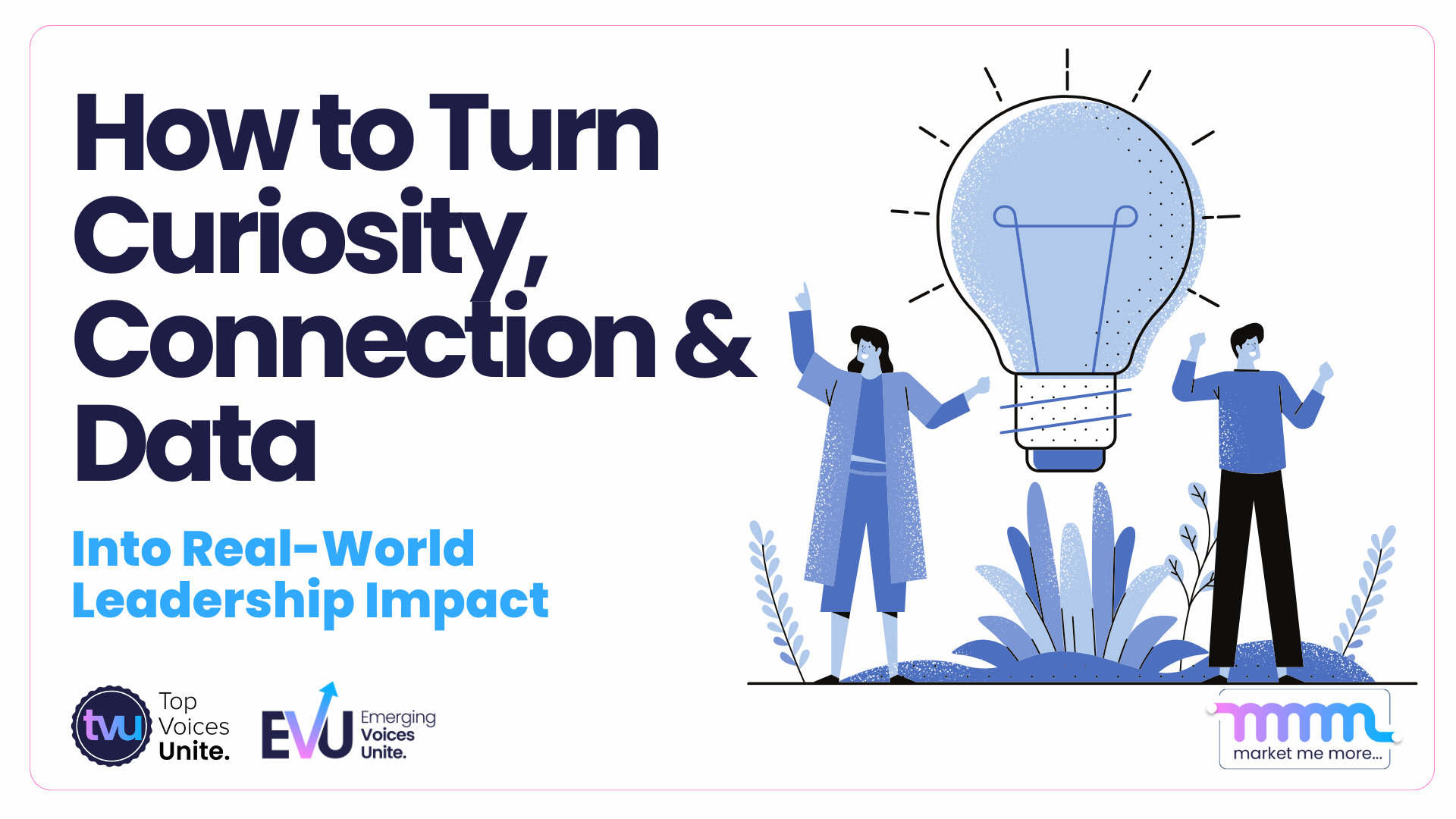 curiosity-connection-data-leadership-impact